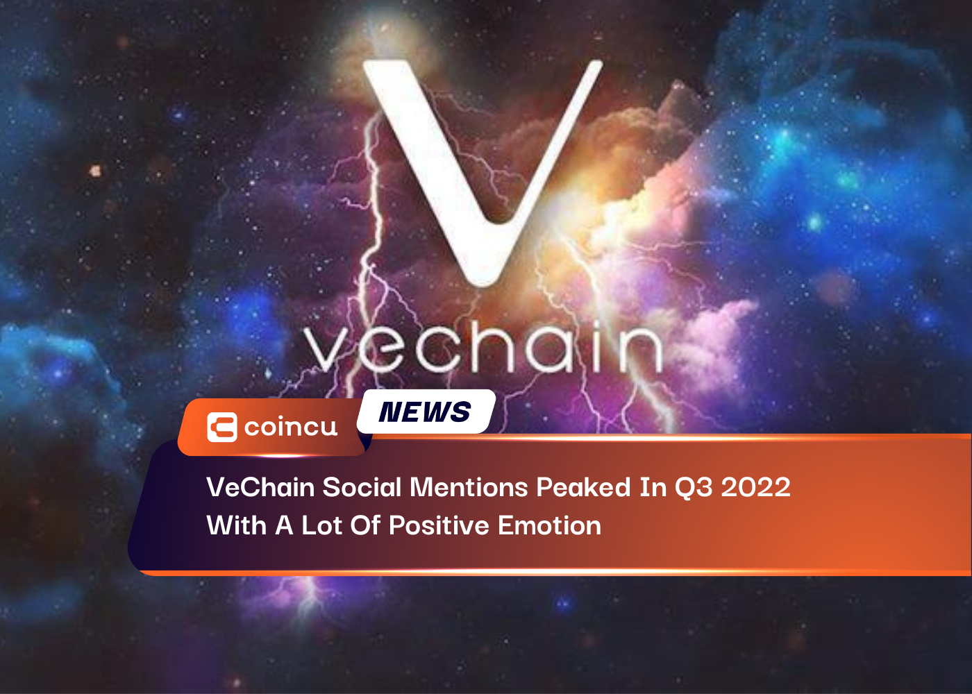 VeChain Social Mentions Peaked In Q3 2022 With A Lot Of Positive Emotion