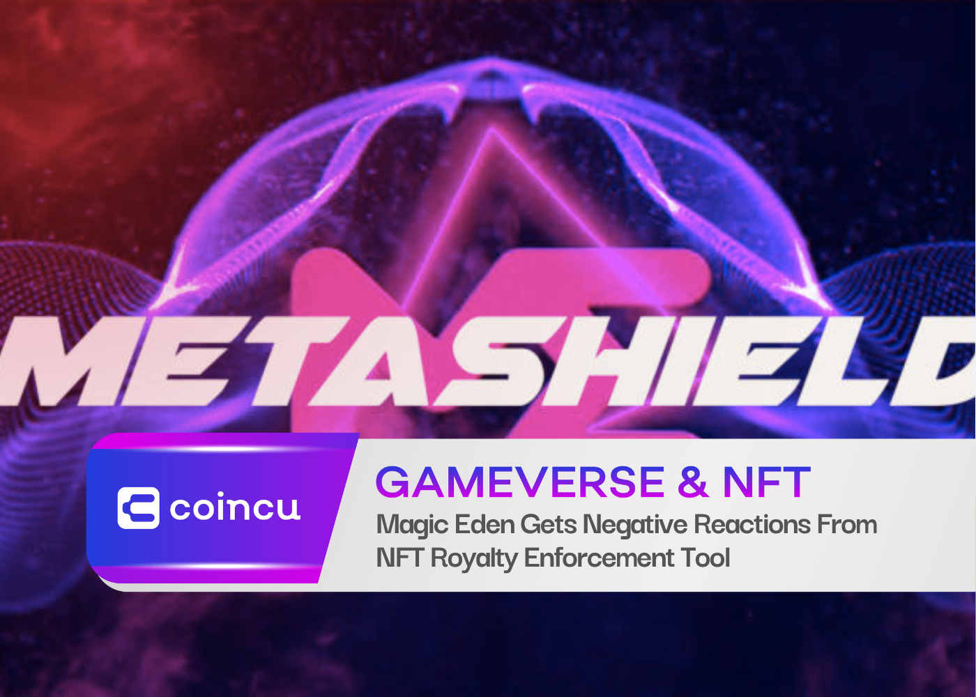 Magic Eden Gets Negative Reactions From NFT Royalty Enforcement Tool