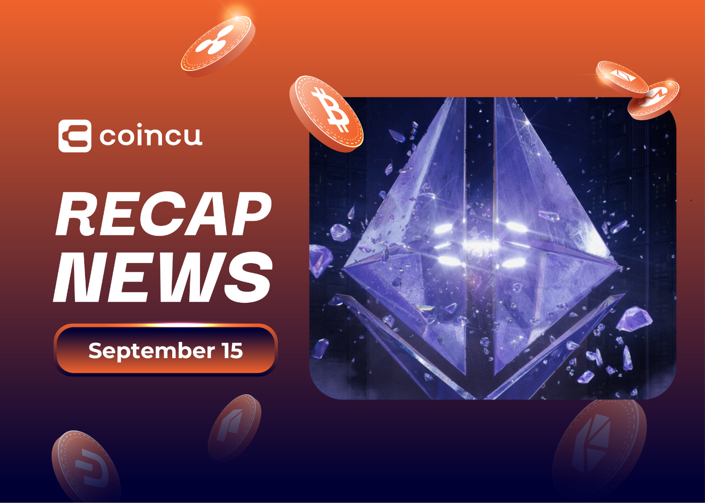 Crypto Market Highlights September 15, 2022