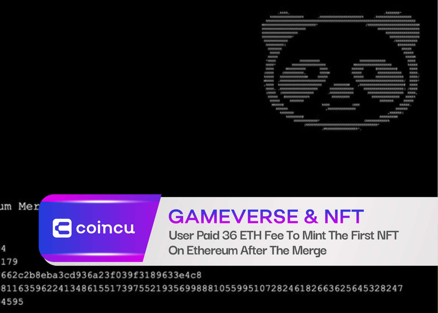 User Paid 36 ETH Fee To Mint The First NFT On Ethereum After The Merge