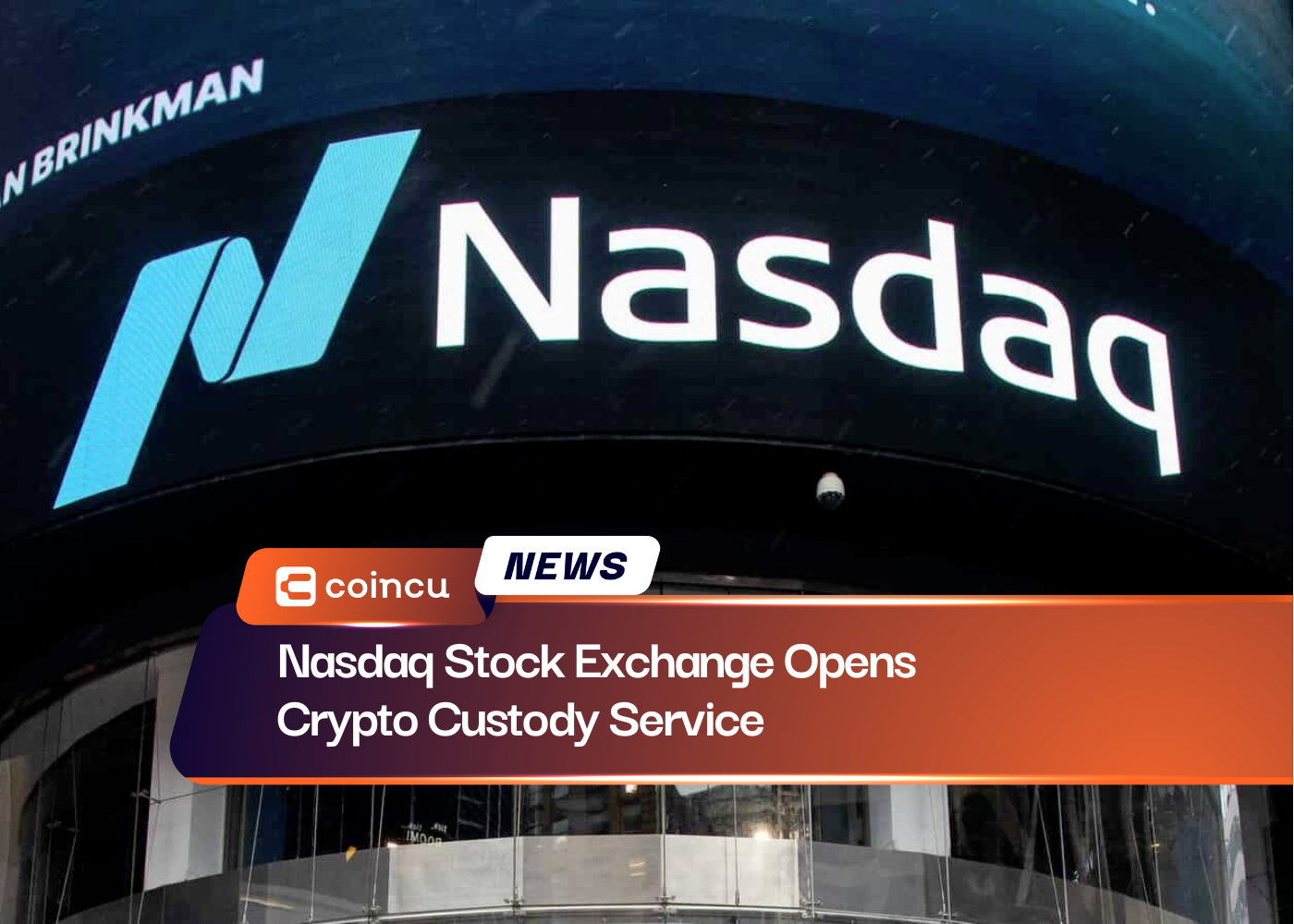 Nasdaq Stock Exchange Opens Crypto Custody Service