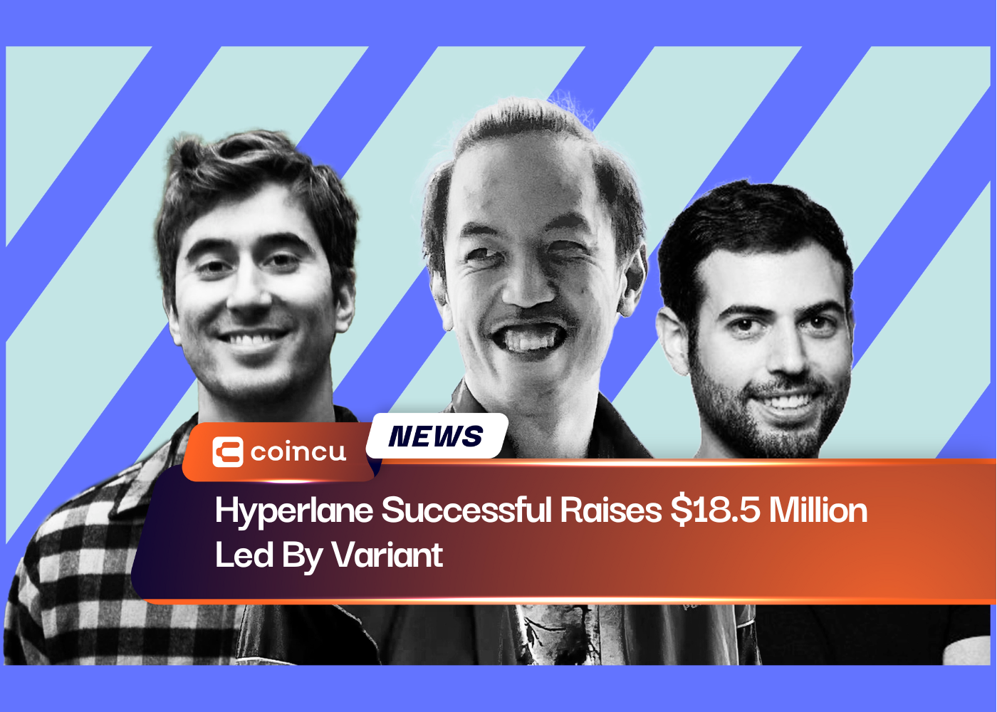 Hyperlane Successful Raises $18.5 Million Led By Variant