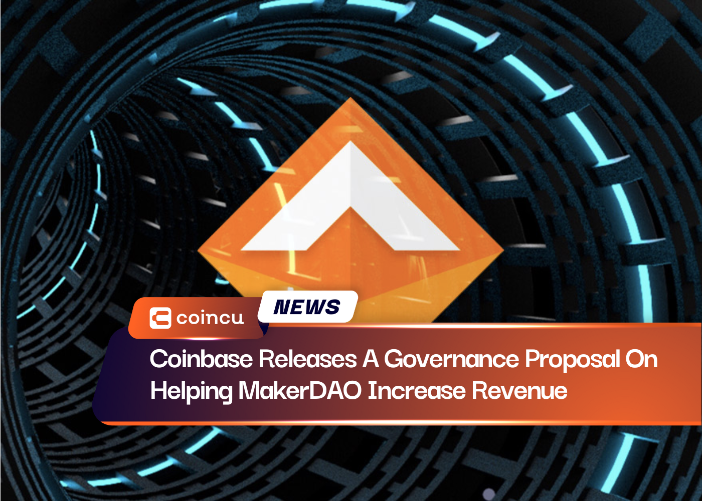 Coinbase Releases A Governance Proposal On Helping MakerDAO Increase Revenue