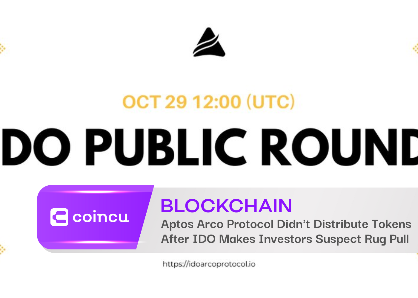 The Fact That Aptos Arco Protocol Didn't Distribute Tokens After IDO Makes Investors Suspect Rug Pull