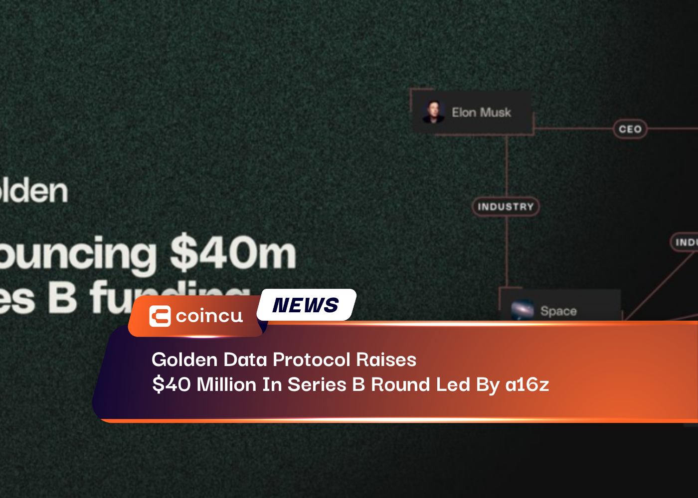 Golden Data Protocol Raises $40 Million In Series B Round Led By a16z
