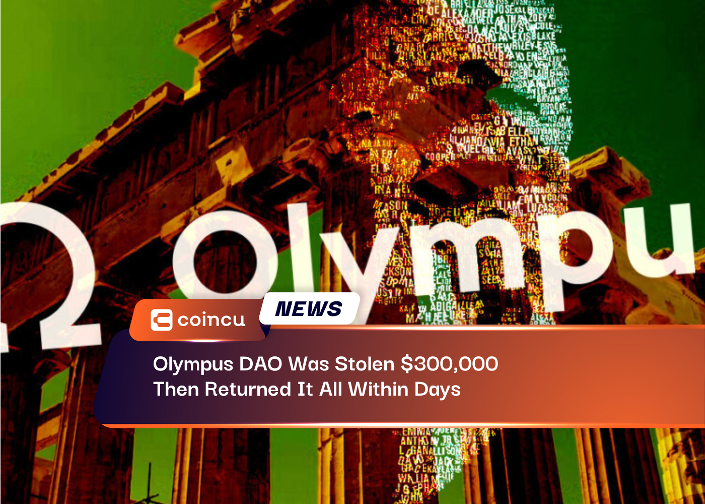 Olympus DAO Was Stolen $300,000, Then Returned It All Within Days