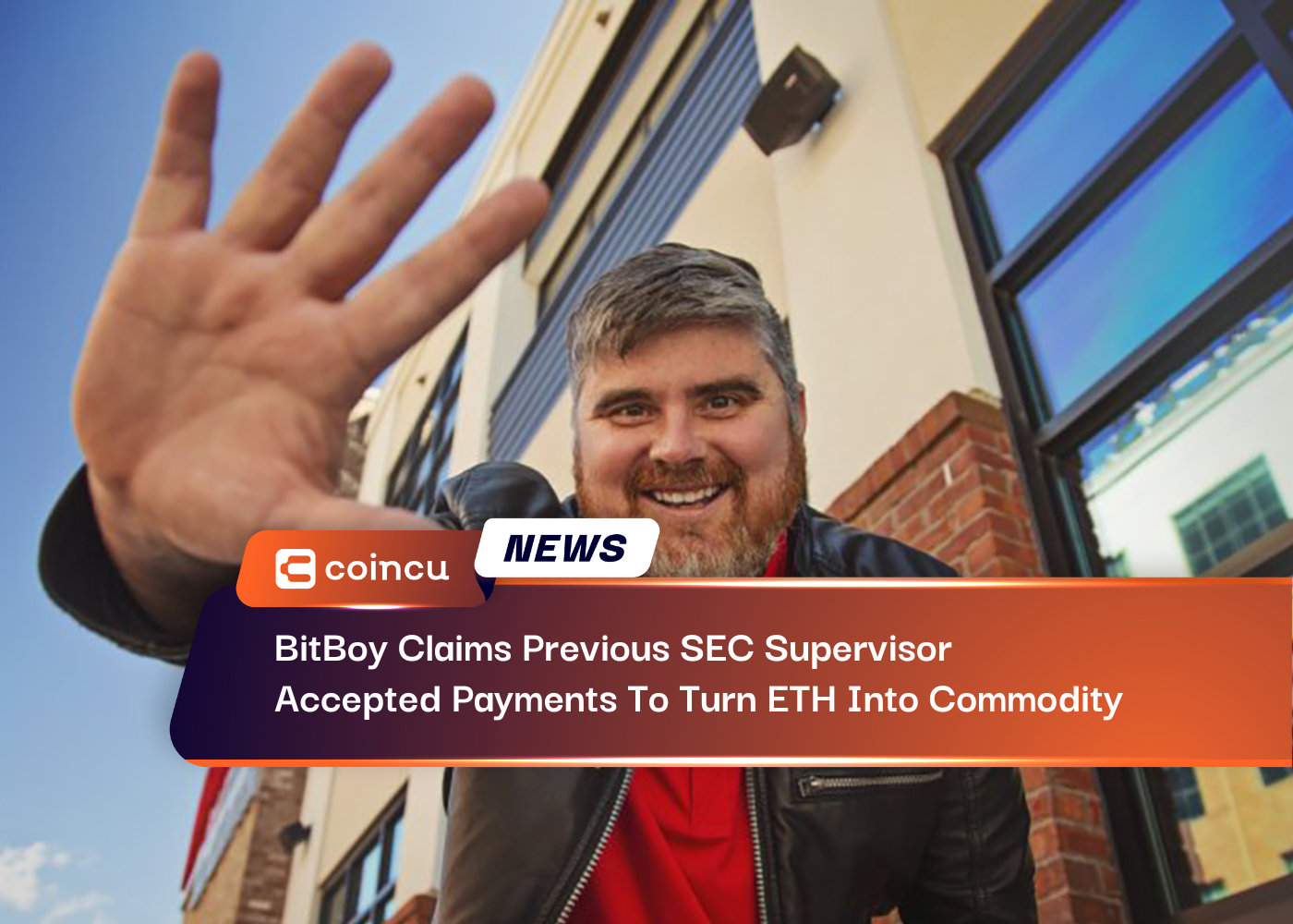 BitBoy Claims Previous SEC Supervisor Accepted Payments To Turn ETH Into Commodity