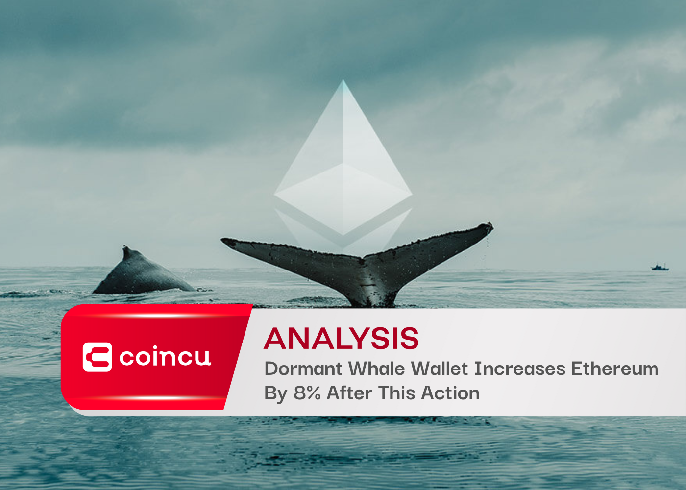 Dormant Whale Wallet Increases Ethereum By 8% After This Action