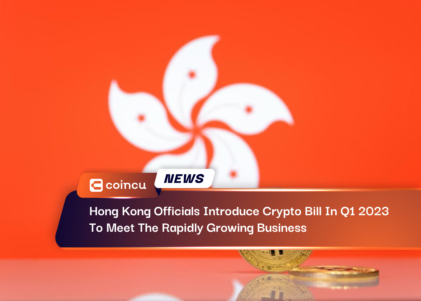 Hong Kong Officials Introduce Crypto Bill In Q1 2023 To Meet The Rapidly Growing Business
