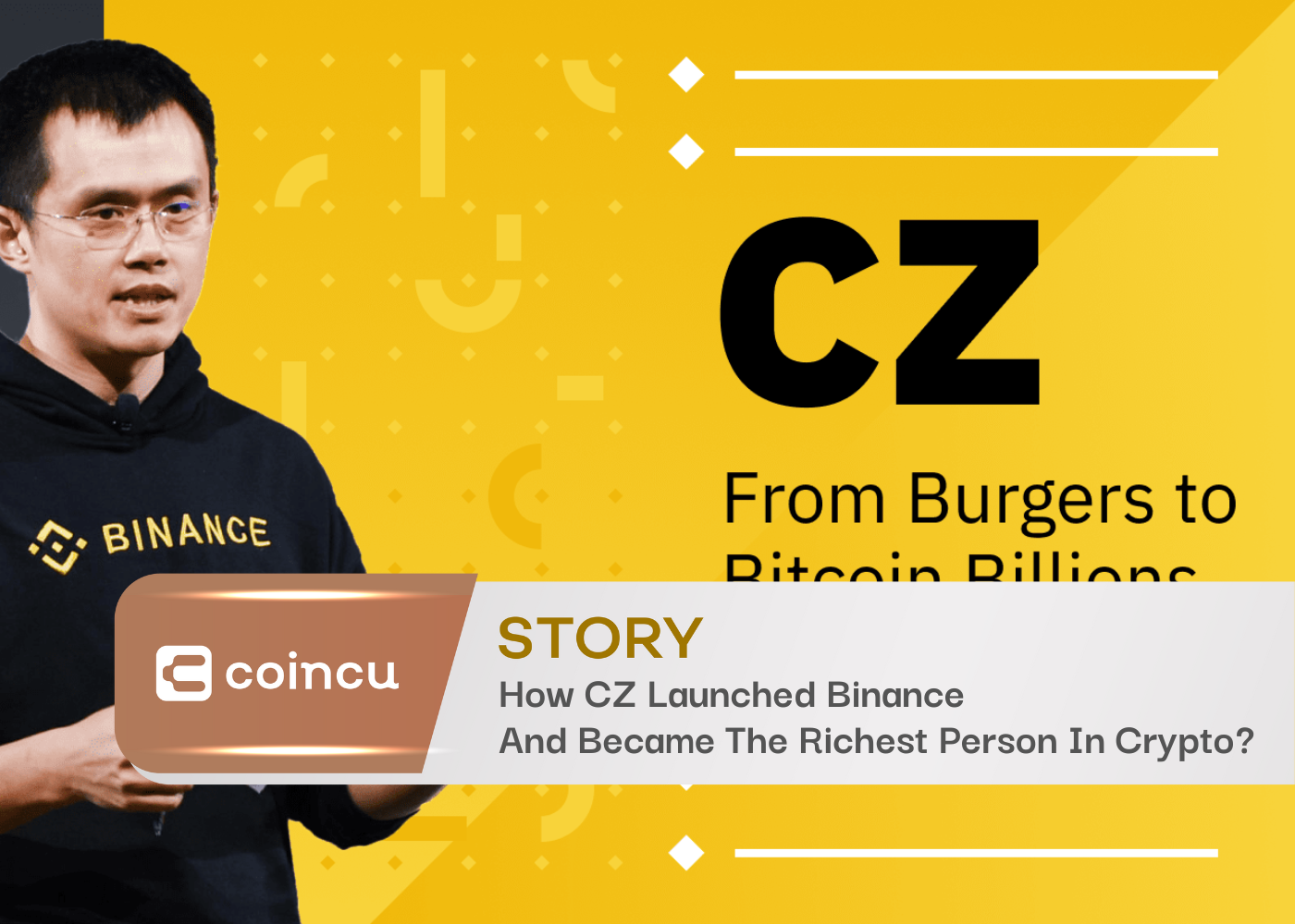 How CZ Launched Binance And Became The Richest Person In Crypto?