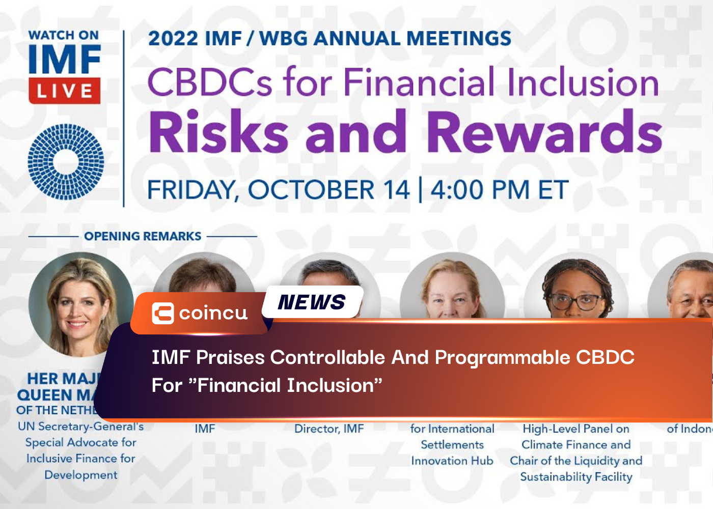 IMF Praises Controllable And Programmable CBDC For "Financial Inclusion"
