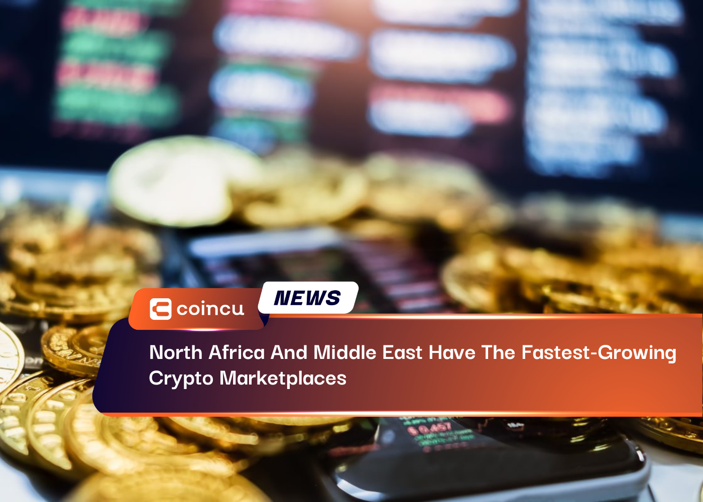 North Africa And Middle East Have The Fastest-Growing Crypto Marketplaces