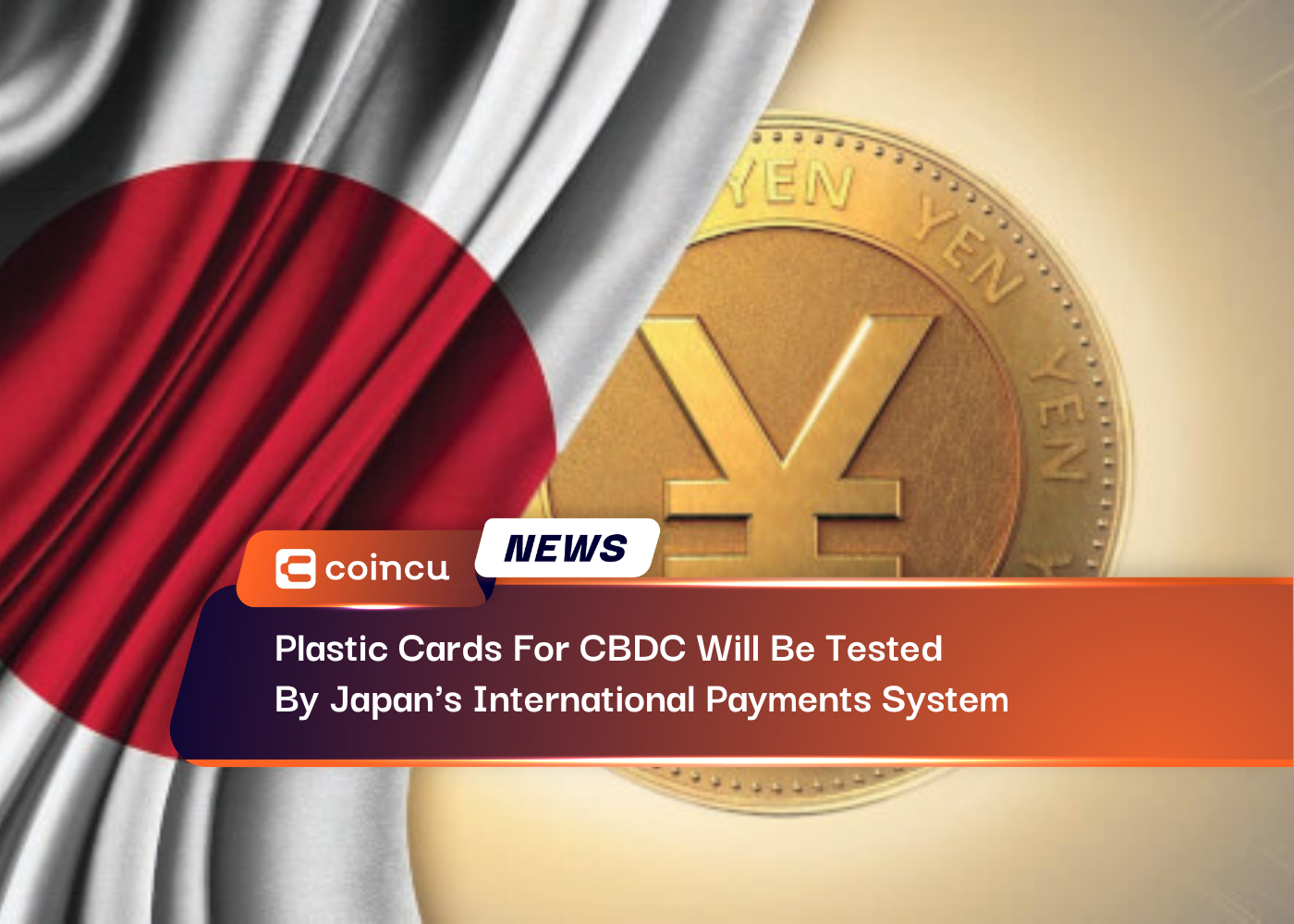 Plastic Cards For CBDC Will Be Tested By Japan's International Payments System