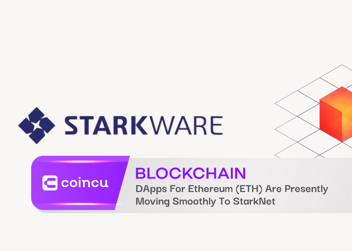 DApps For Ethereum (ETH) Are Presently Moving Smoothly To StarkNet