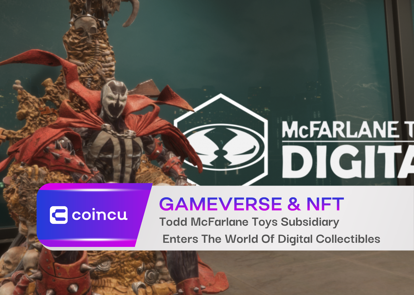 Todd McFarlane Toys Subsidiary Enters The World Of Digital Collectibles