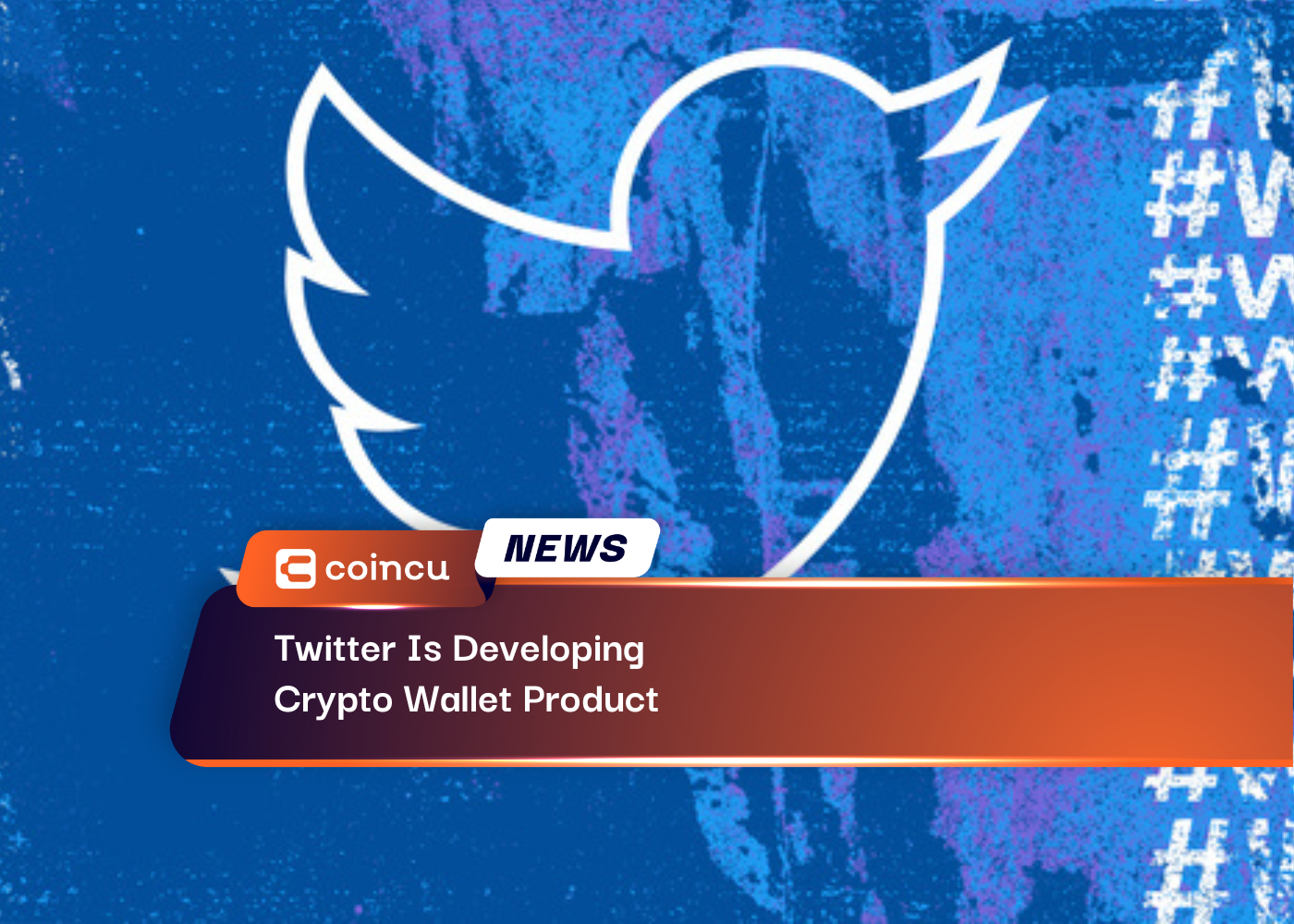 Twitter Is Developing Crypto Wallet Product