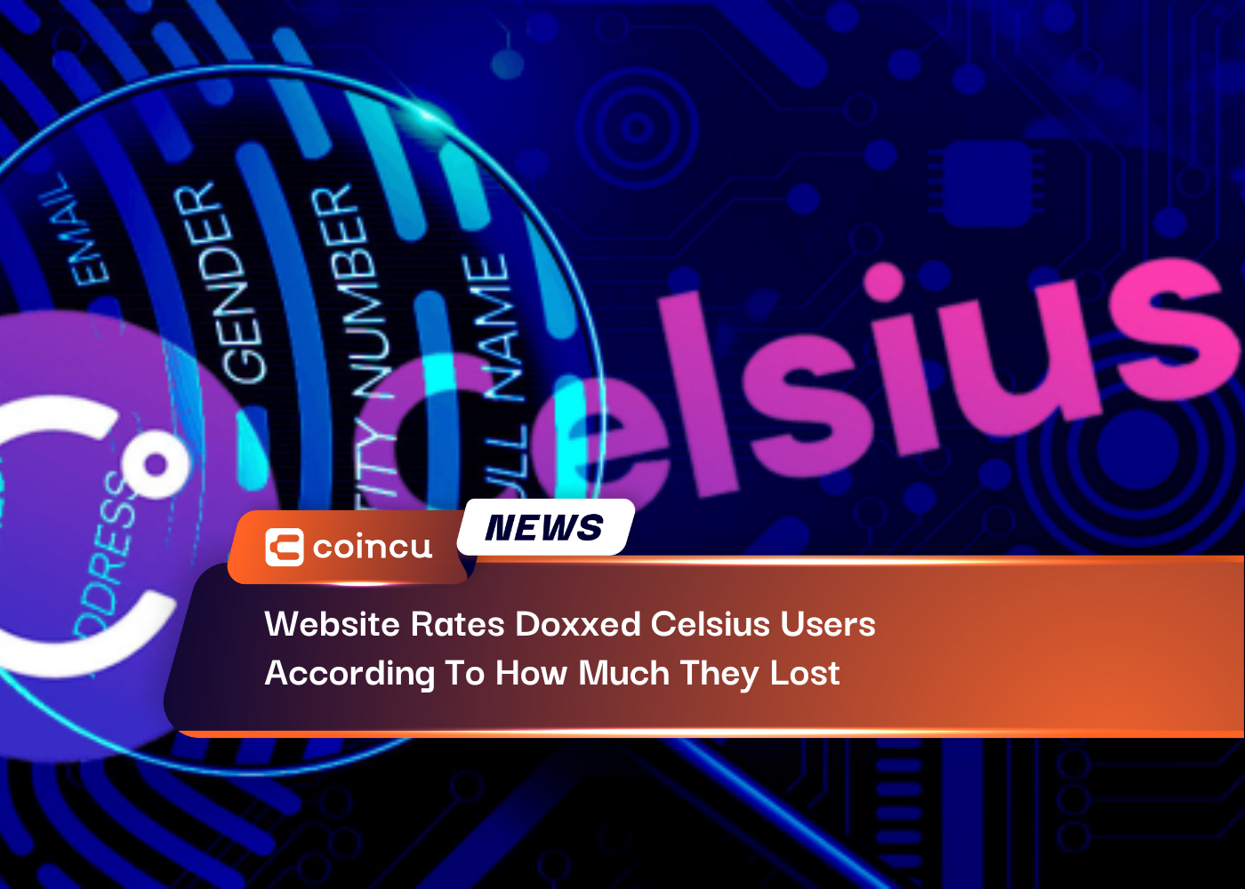 Website Rates Doxxed Celsius Users According To How Much They Lost