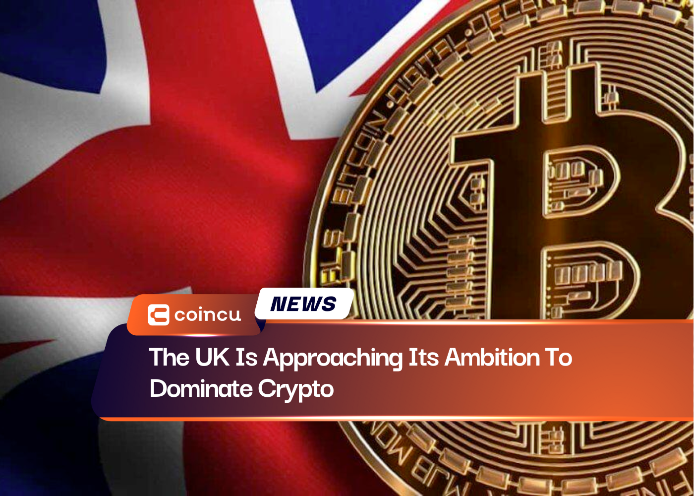 The UK Is Approaching Its Ambition To Dominate Crypto