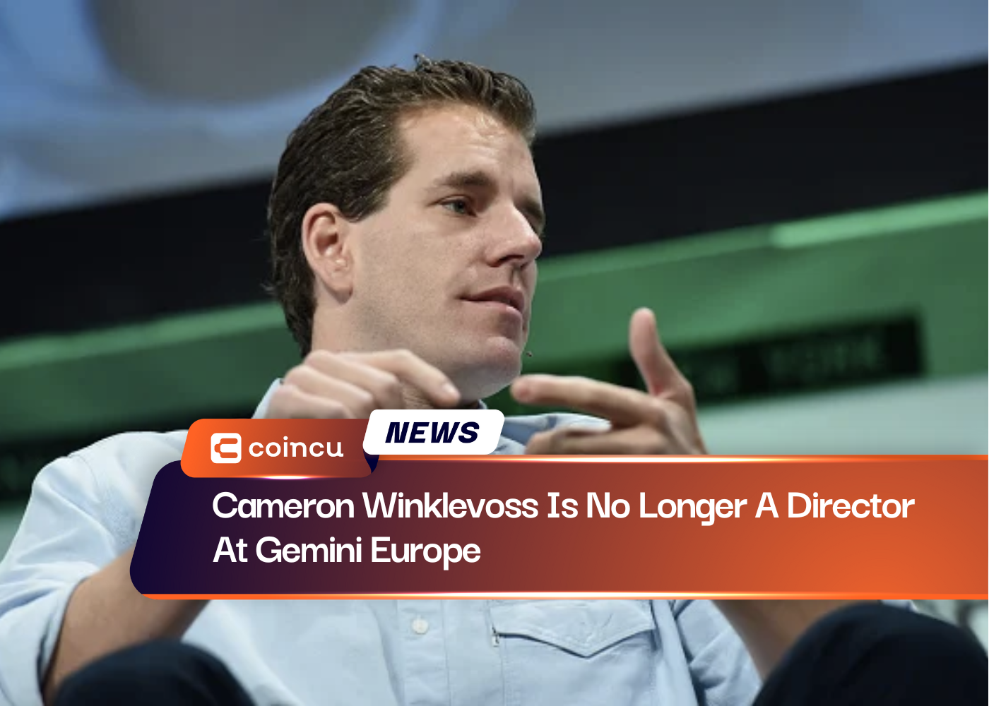 Cameron Winklevoss Is No Longer A Director At Gemini Europe