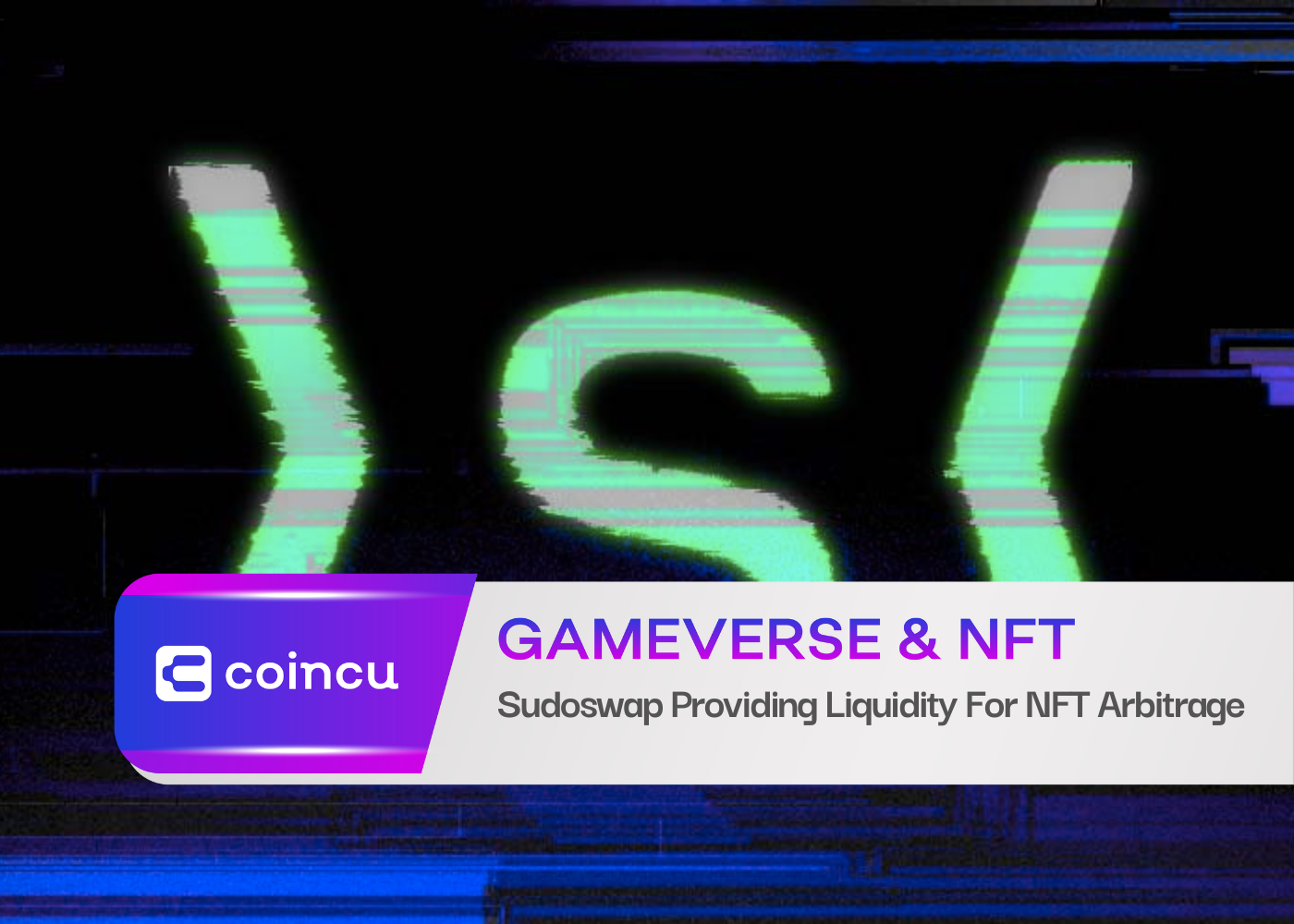 Sudoswap Providing Liquidity For NFT Arbitrage