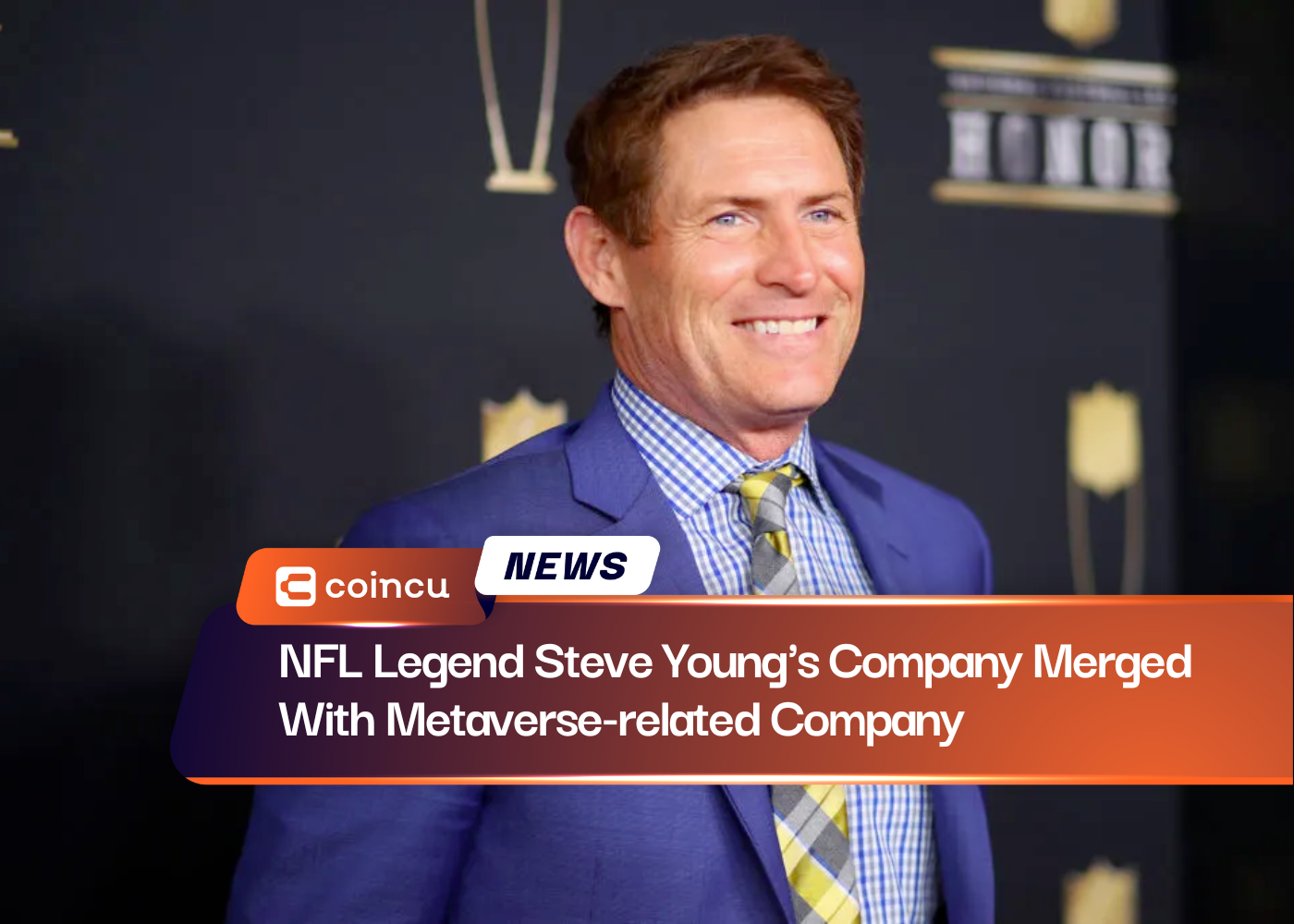 NFL Legend Steve Young's Company Merged With Metaverse-related Company