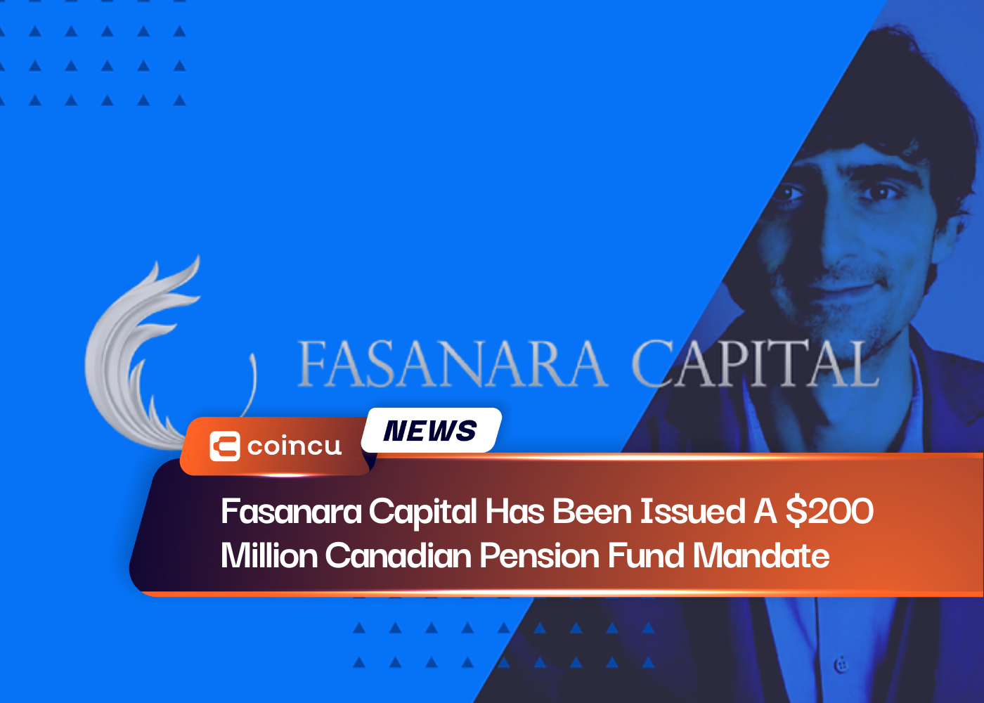 Fasanara Capital, A Crypto Venture, Has Been Issued A $200 Million Canadian Pension Fund Mandate