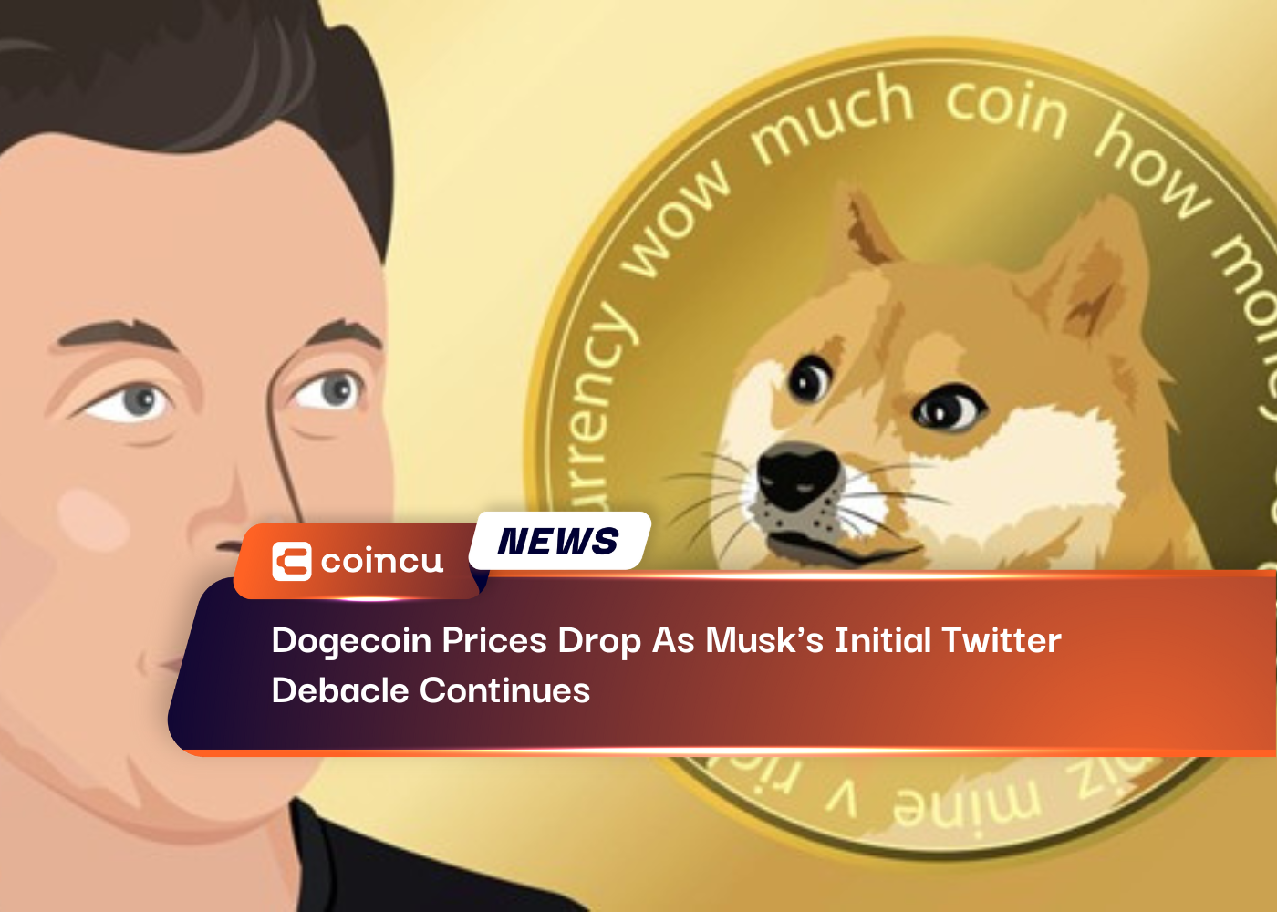 Dogecoin Prices Drop As Musk's Initial Twitter Debacle Continues