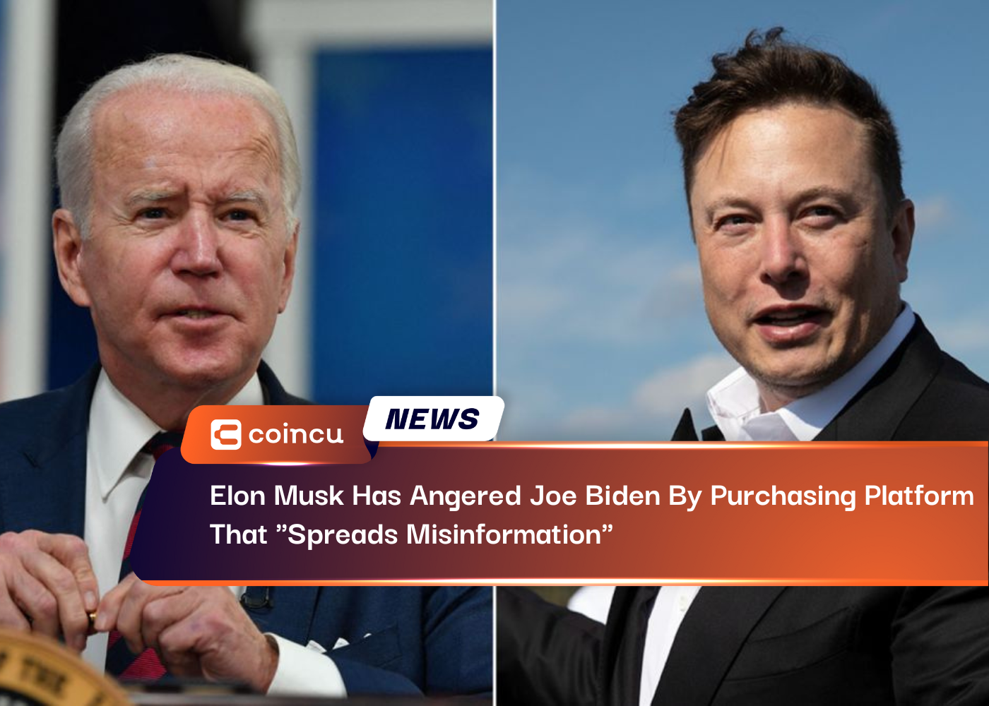 Elon Musk Has Angered Joe Biden By Purchasing Platform That "Spreads Misinformation"