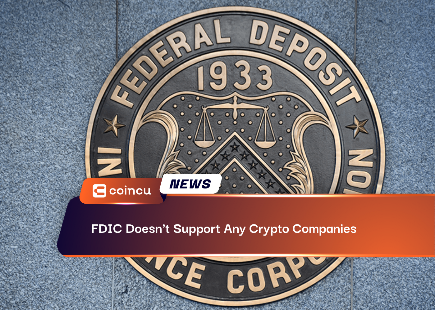 FDIC Doesn't Support Any Crypto Companies