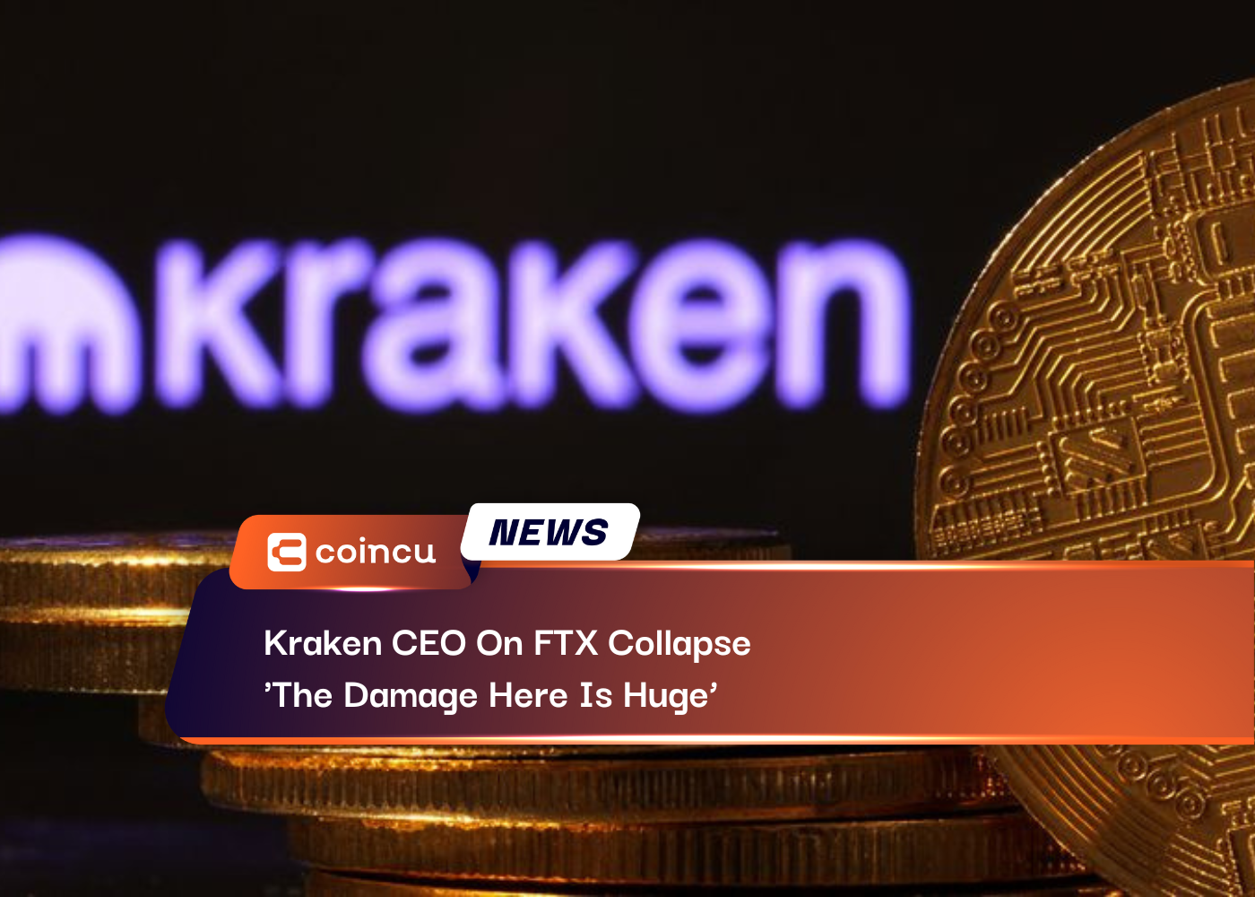 Kraken CEO On FTX Collapse: 'The Damage Here Is Huge’