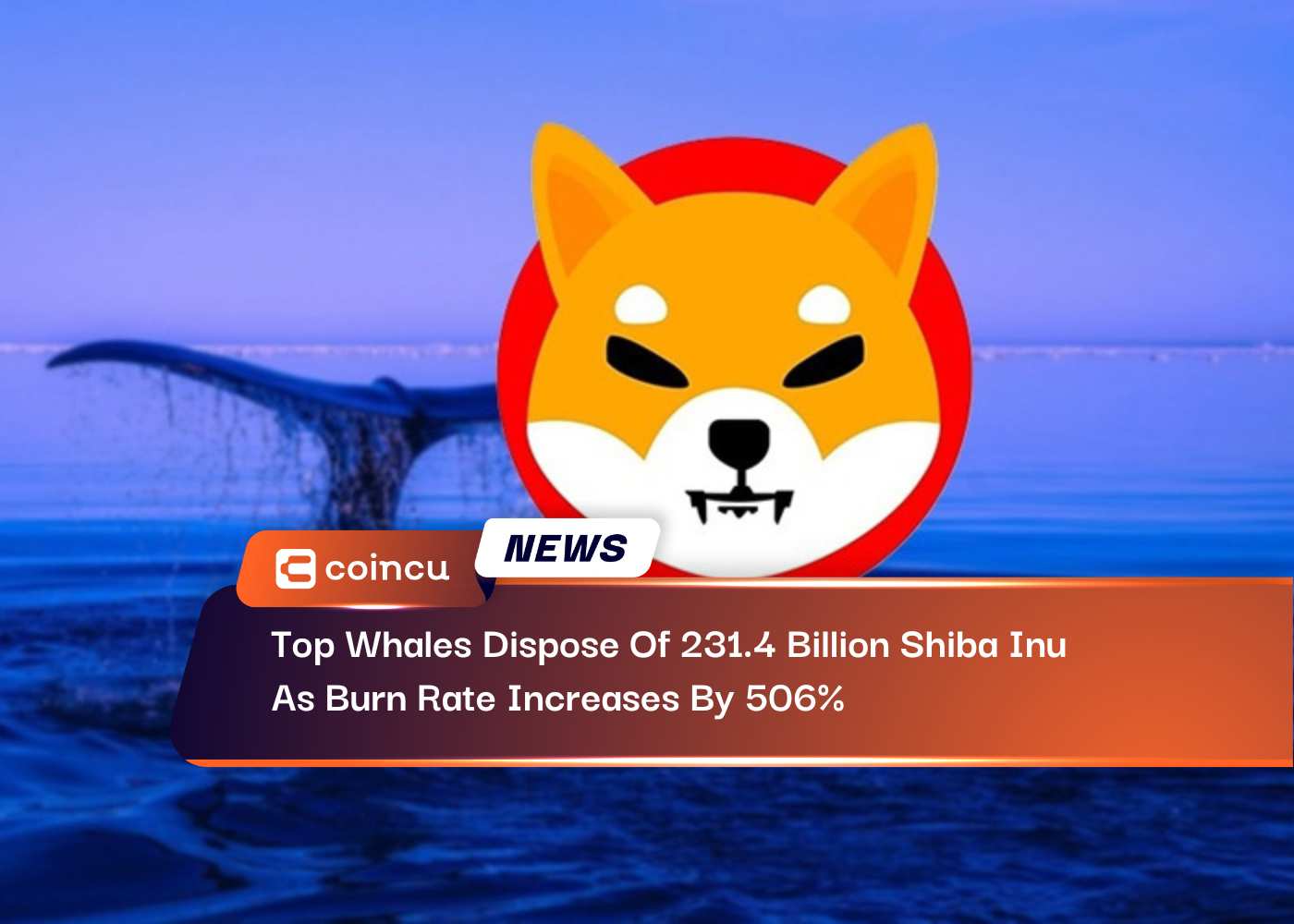 Top Whales Dispose Of 231.4 Billion Shiba Inu As Burn Rate Increases By 506%