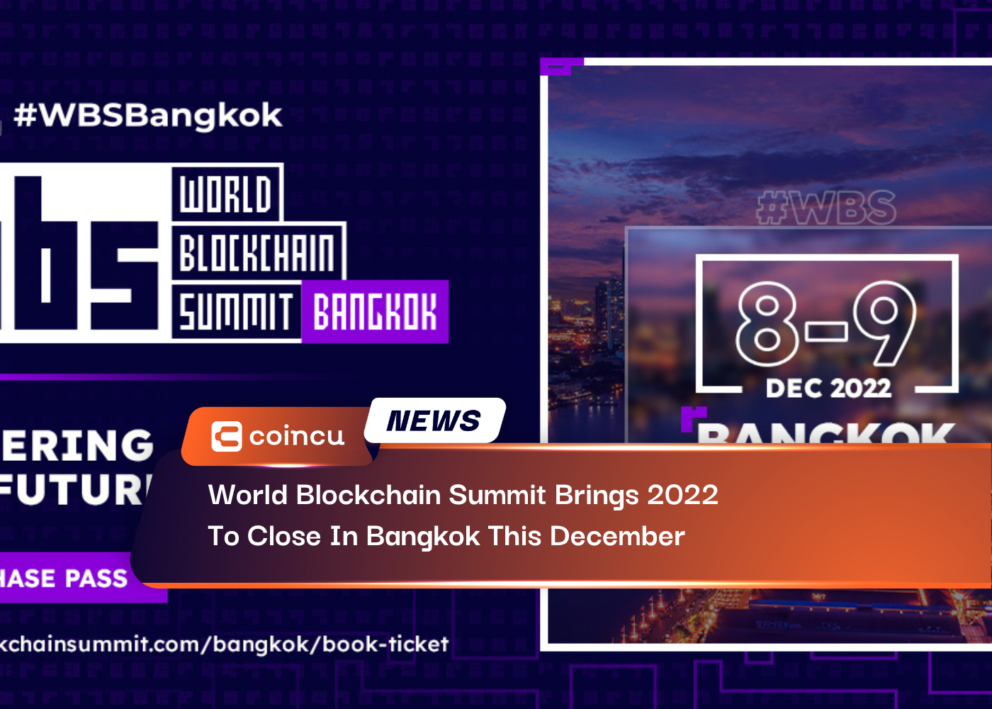 World Blockchain Summit Brings 2022 To Close In Bangkok This December
