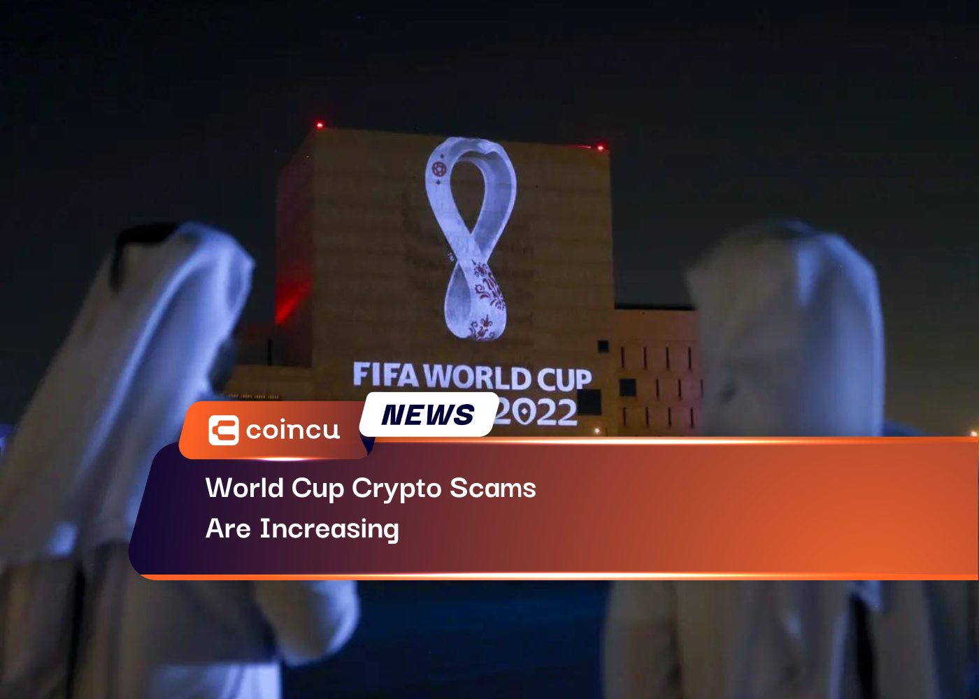 World Cup Crypto Scams Are Increasing