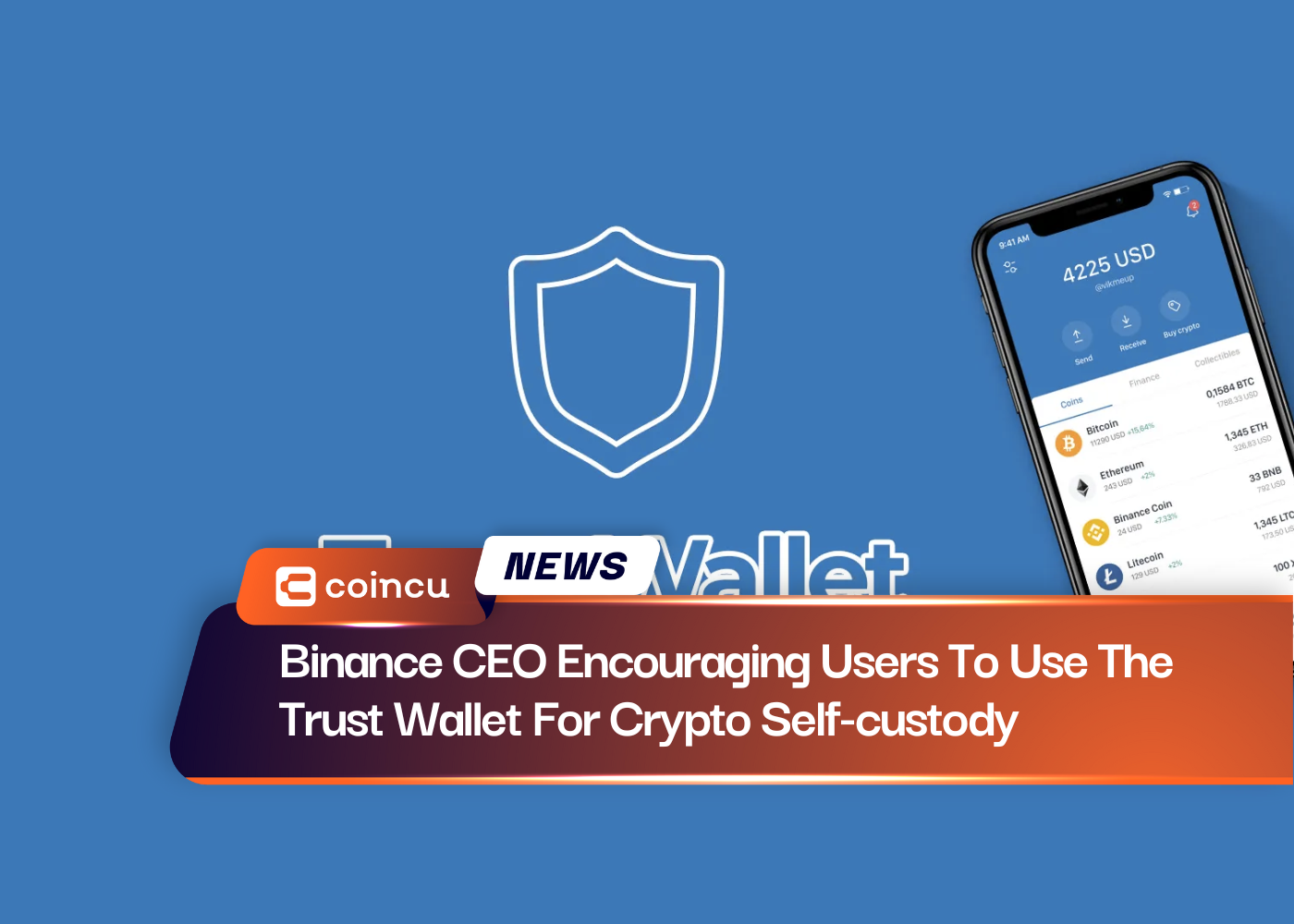 Binance CEO Encouraging Users To Use The Trust Wallet For Crypto Self-custody