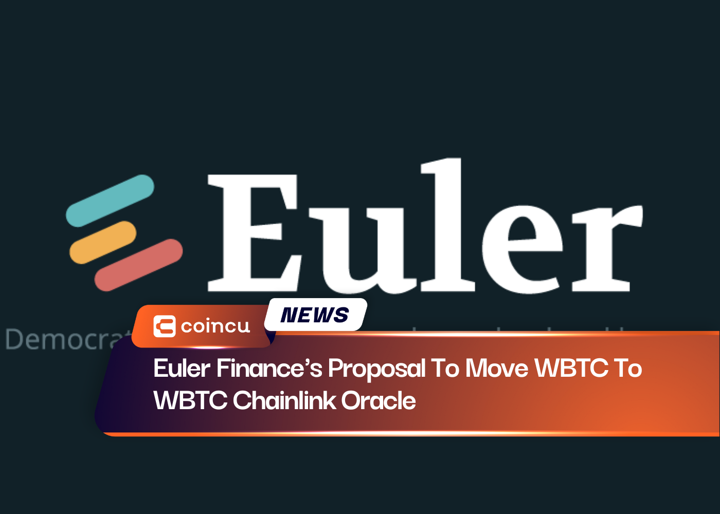 Euler Finance's Proposal To Move WBTC To WBTC Chainlink Oracle