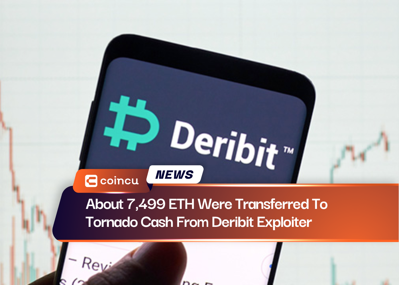 About 7,499 ETH Were Transferred To Tornado Cash From Deribit Exploiter
