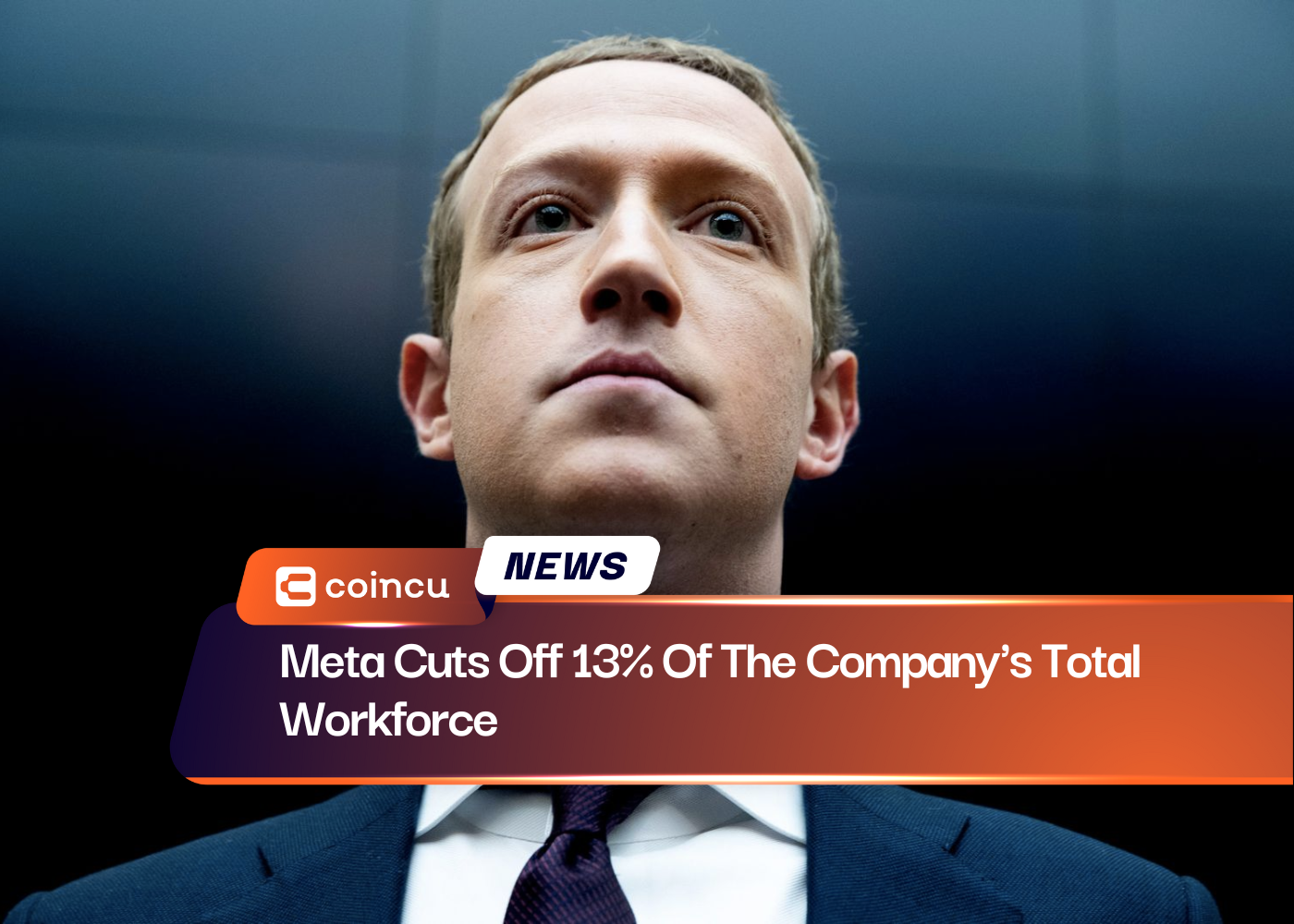 Meta Cuts Off 13% Of The Company's Total Workforce