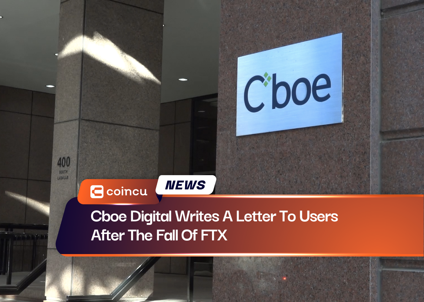 Cboe Digital Writes A Letter To Users After The Fall Of FTX