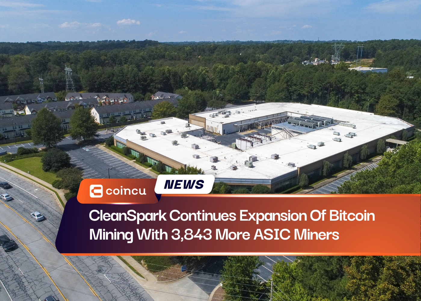 CleanSpark Continues Expansion Of Bitcoin Mining With 3,843 More ASIC Miners