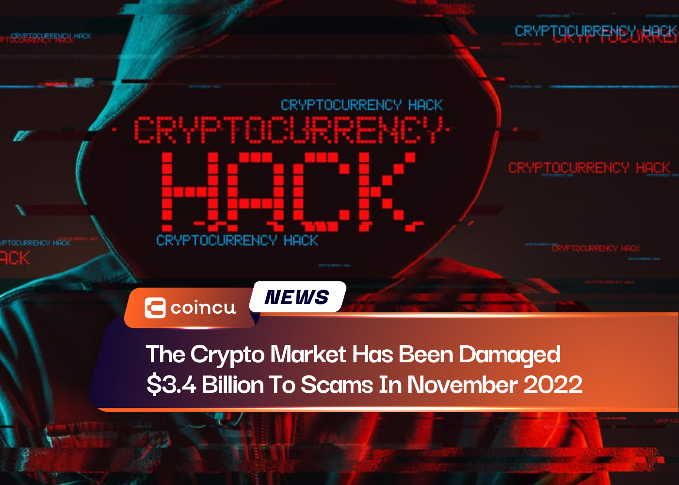 The Crypto Market Has Been Damaged $3.4 Billion To Scams In November 2022