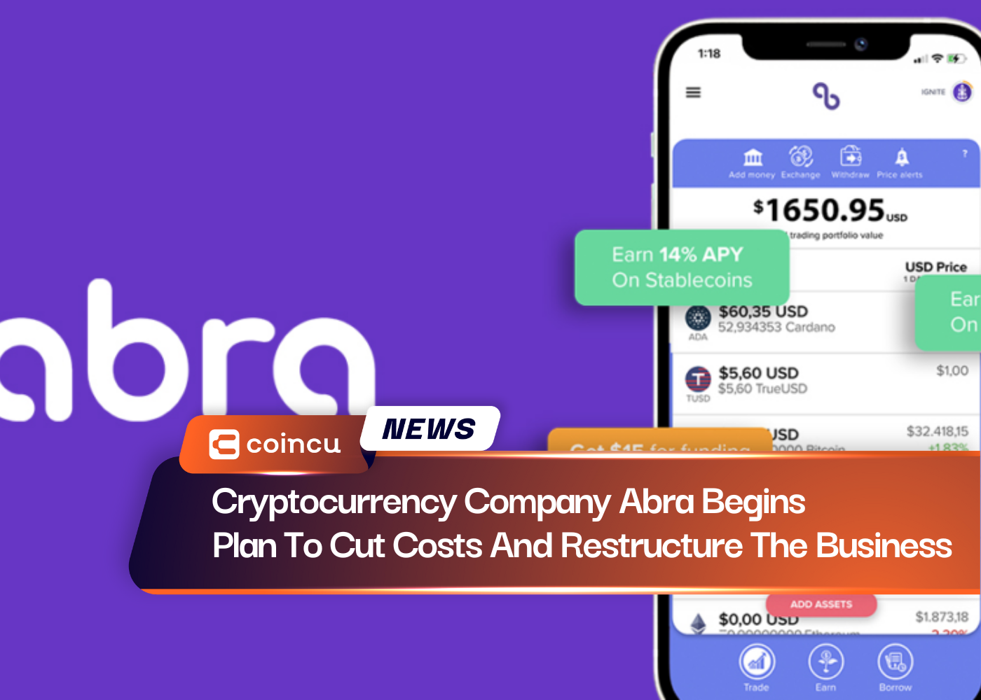 Cryptocurrency Company Abra Begins Plan To Cut Costs And Restructure The Business