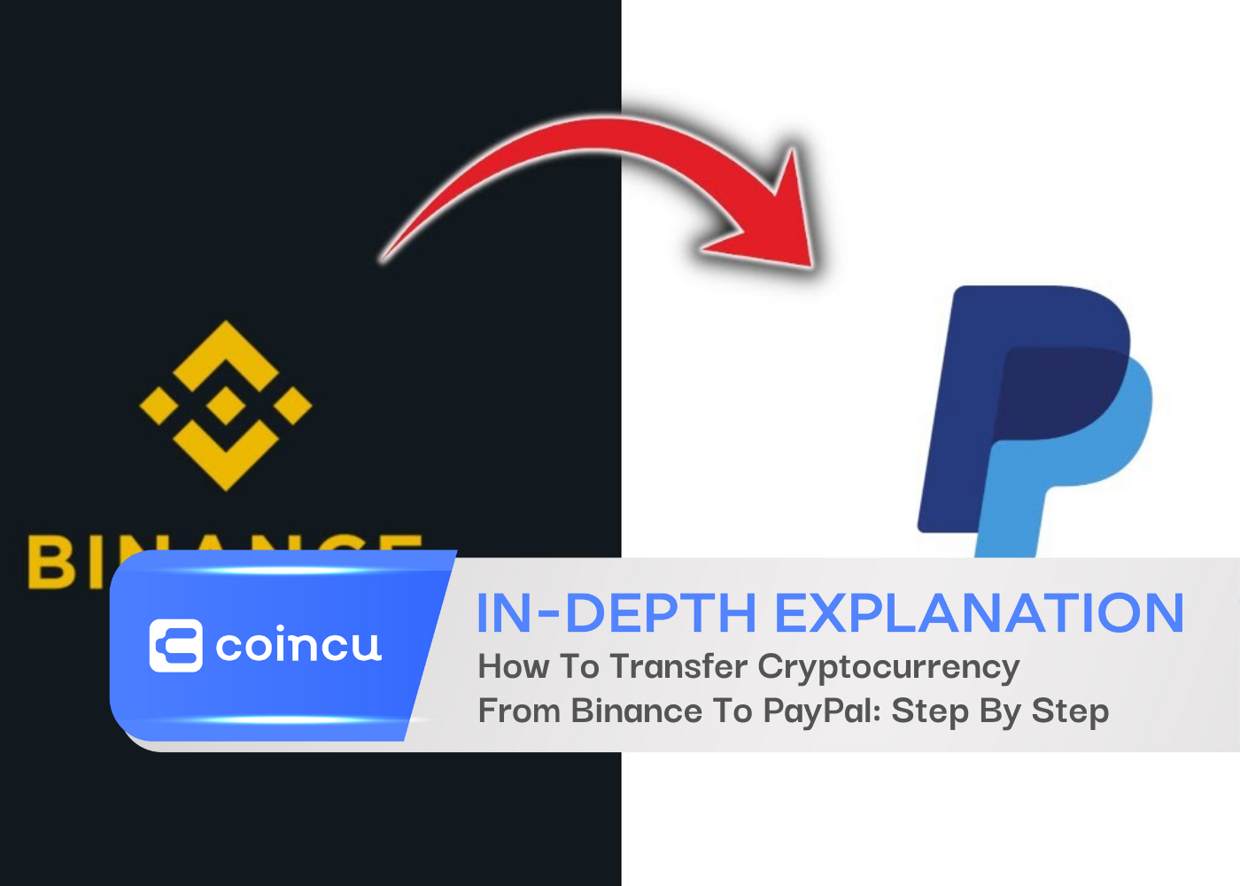 How To Transfer Cryptocurrency From Binance To PayPal: Step By Step