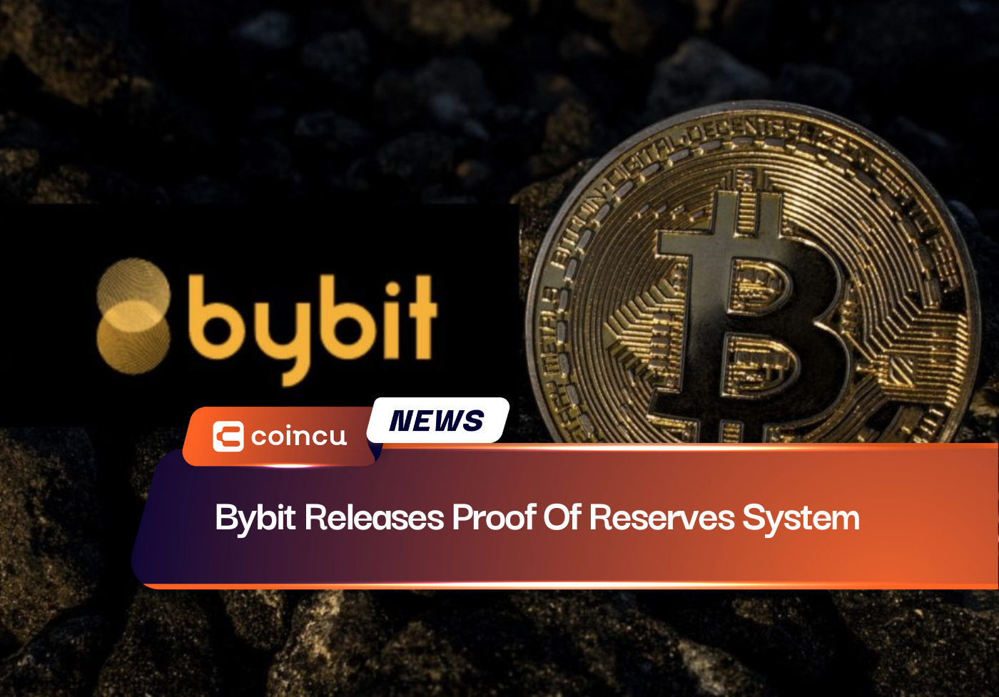 Bybit Releases Proof Of Reserves System