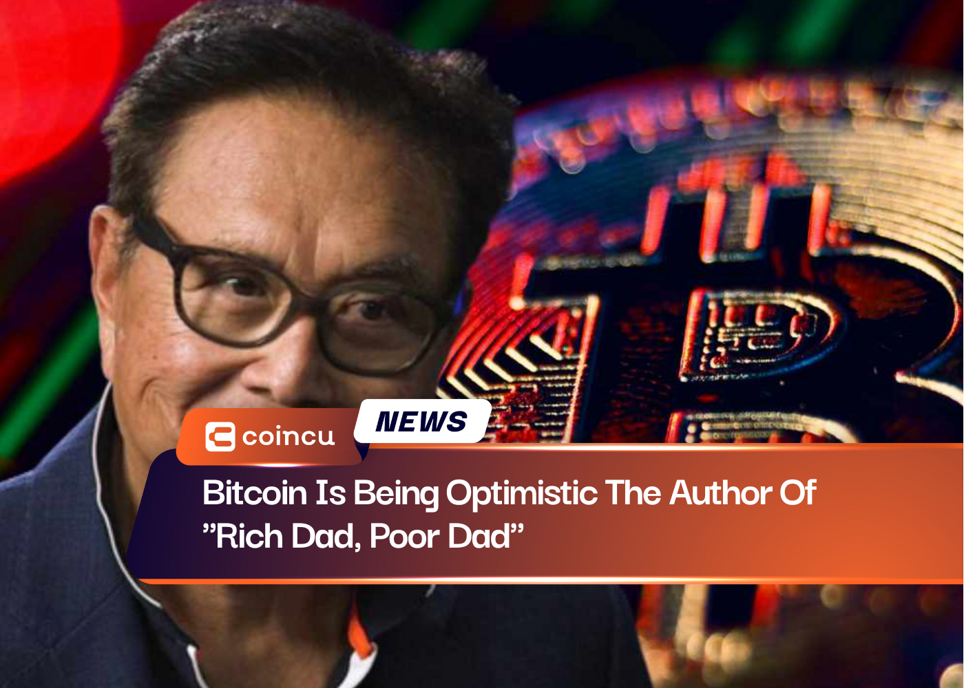 Bitcoin Is Being Optimistic The Author Of "Rich Dad, Poor Dad" 