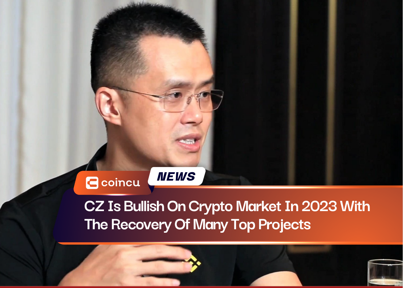CZ Is Bullish On Crypto Market In 2023 With The Recovery Of Many Top Projects 