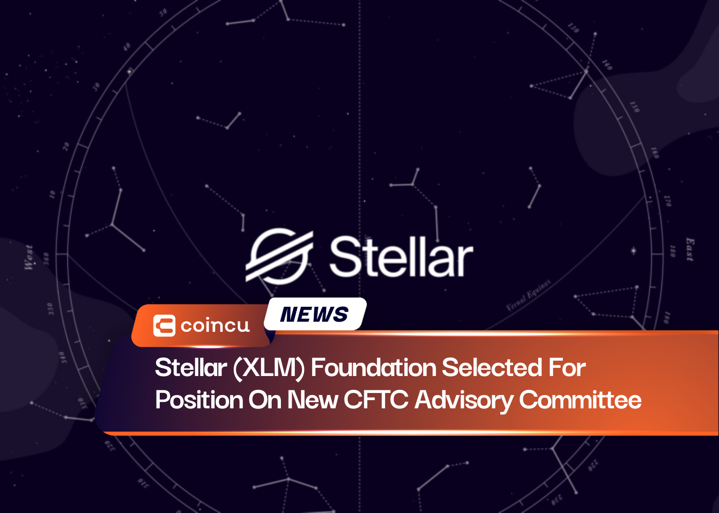 Stellar (XLM) Foundation Selected For Position On New CFTC Advisory Committee