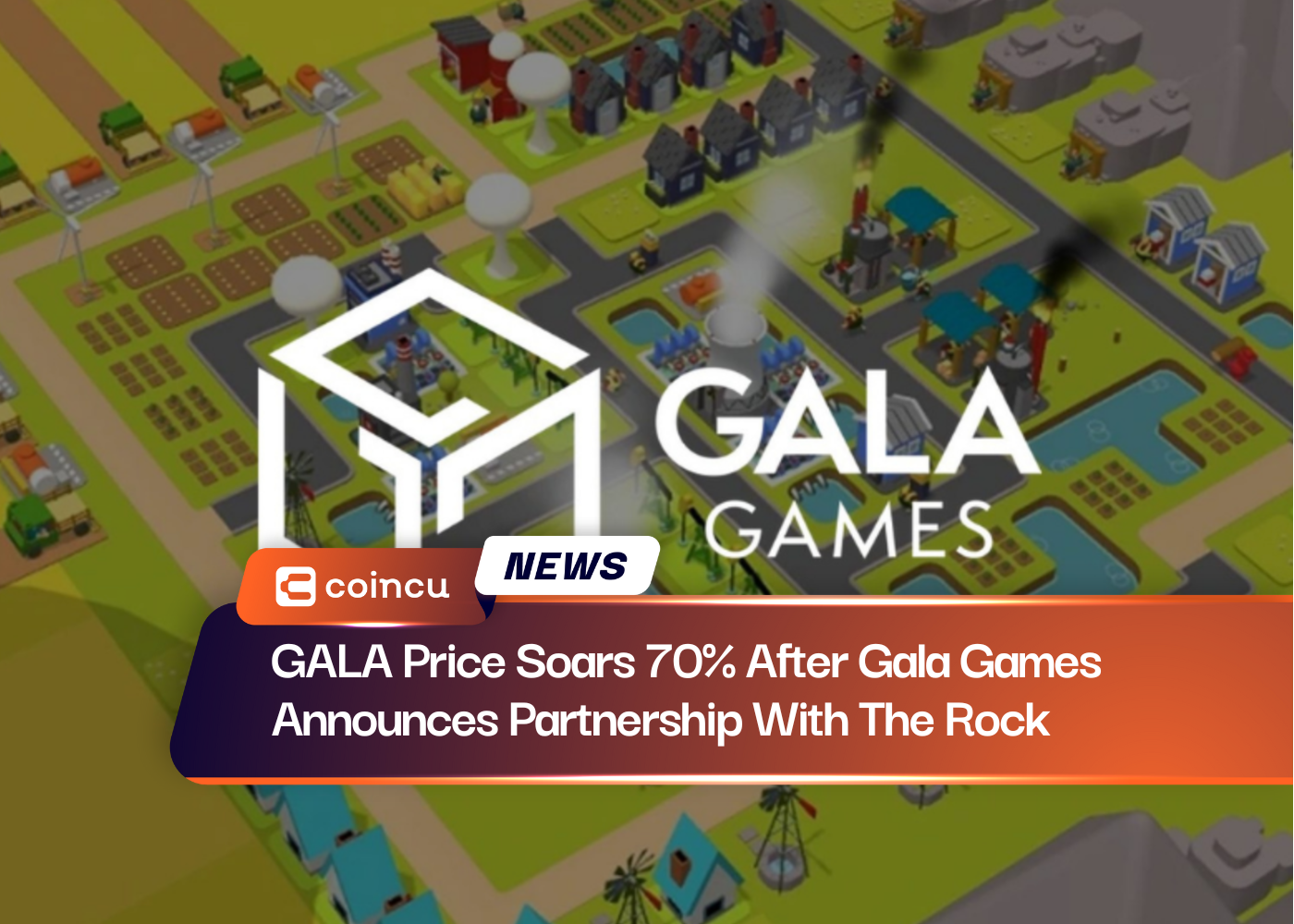 GALA Price Soars 70% After Gala Games Announces Partnership With The Rock