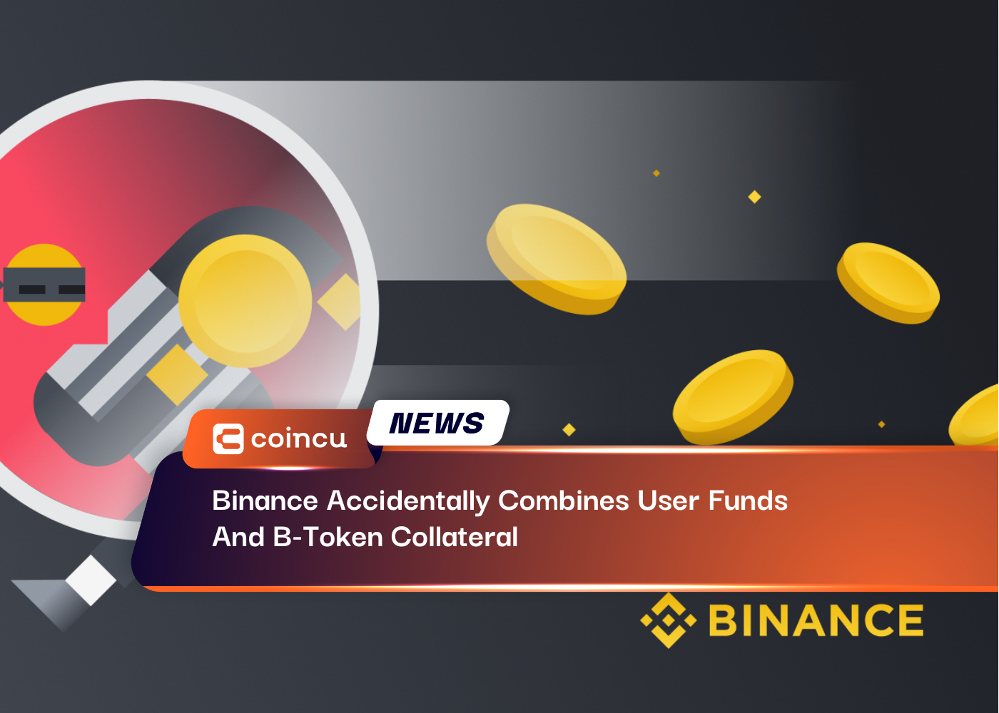 Binance Accidentally Combines User Funds And B-Token Collateral