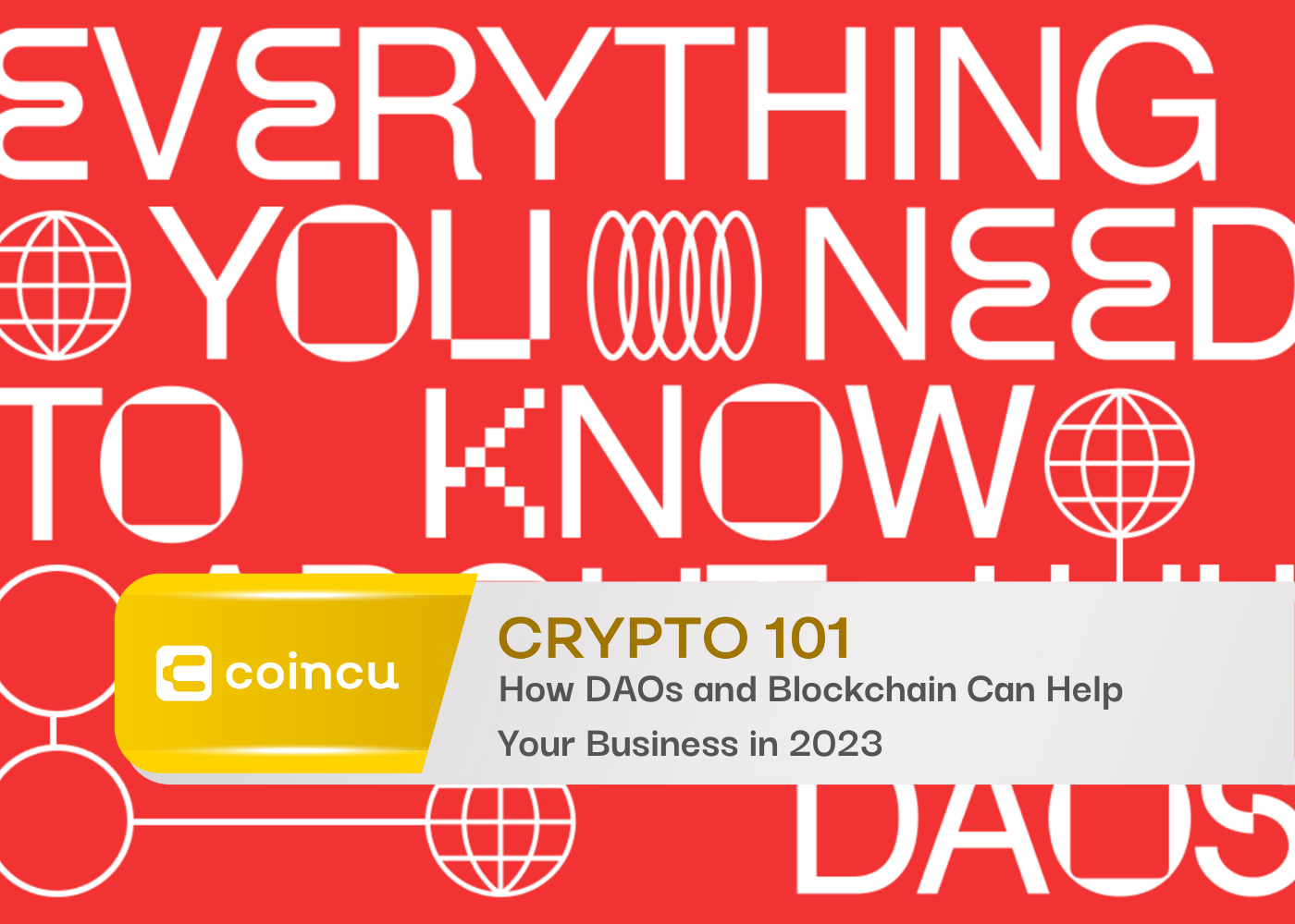 How DAOs and Blockchain Can Help Your Business in 2023