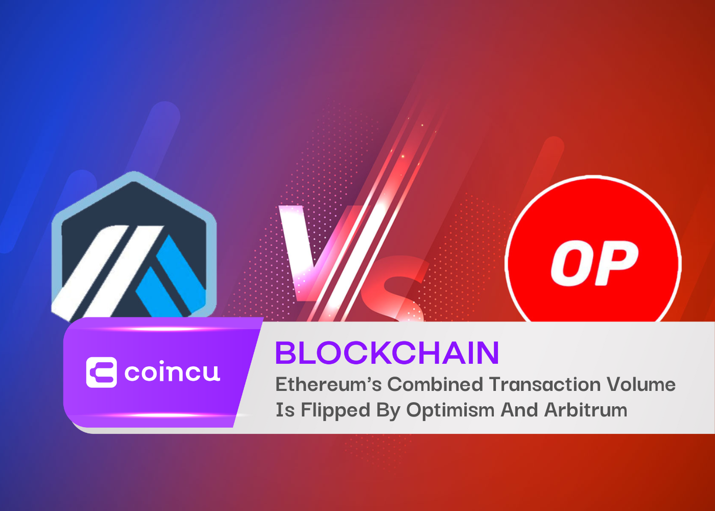 Ethereum's Combined Transaction Volume Is Flipped By Optimism And Arbitrum - Jan 11,2023